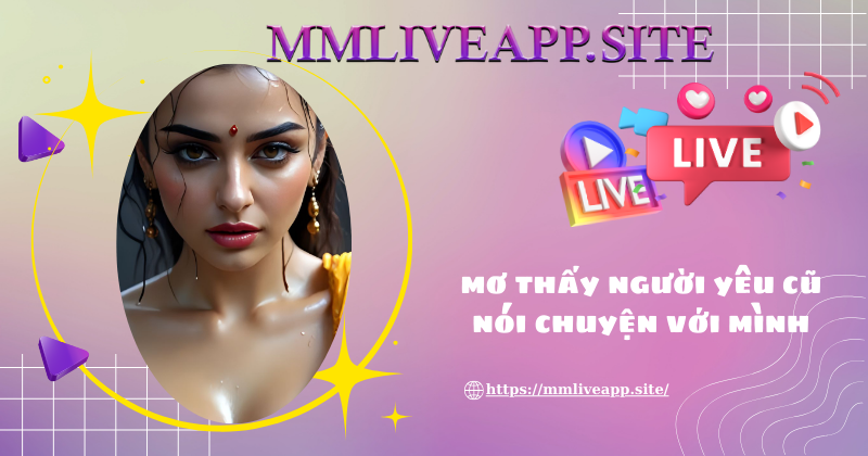 Giải mã giấc mơ thấy người yêu cũ nói chuyện với mình