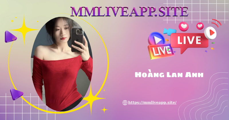 Tiểu sử của Hoàng Lan Anh 